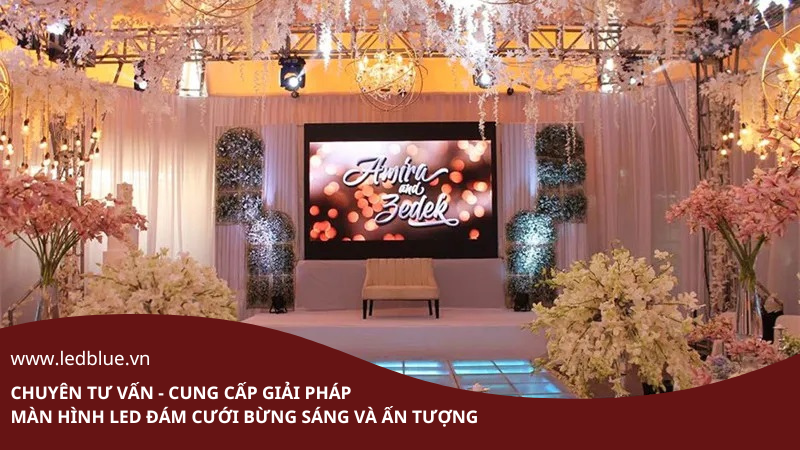 Màn hình LED đám cưới